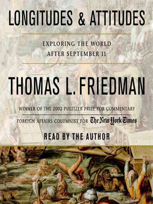 Title details for Longitudes and Attitudes by Thomas L. Friedman - Available
